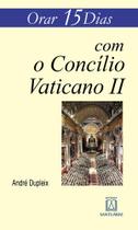 Livro - Orar 15 dias com o Concílio Vaticano II