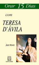 Livro - Orar 15 dias com Teresa D'ávila