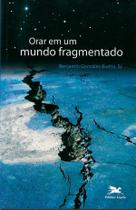 Livro - Orar em um mundo fragmentado