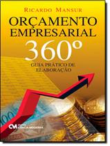 Livro - Orcamento Empresarial 360 - Guia Pratico De Elaboracao - CIENCIA MODERNA