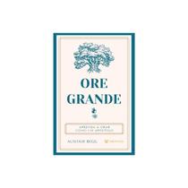 Livro Ore Grande Alistair Begg Editora Trinitas Livro Ore Grande Alistair Begg Editora Trinitas