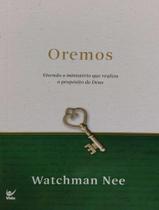 Livro - Oremos - VIDA - NEE, WATCHMAN Livro - Oremos - VIDA - NEE, WATCHMAN