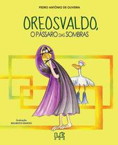 Livro - Oreosvaldo - o pássaro das sombras