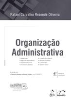 Livro - Organização Administrativa - 4ª Edição 2018 Livro - Organização Administrativa - 4ª Edição 2018