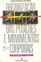 Livro - Organização das posições e movimentos corporais Livro - Organização das posições e movimentos corporais