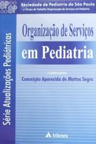 Livro - Organização de serviços em pediatria