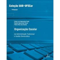 Livro - Organização escolar - Da administração escolar à gestão democrática Livro - Organização escolar - Da administração escolar à gestão democrática