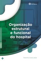 Livro - Organização estrutural e funcional do hospital