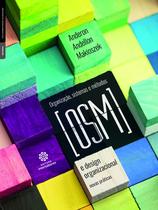 Livro - Organização, Sistemas e Métodos (OSM) e Design Organizacional: