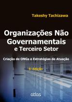 Livro - Organizações Não Governamentais E Terceiro Setor: Criação De Ongs E Estratégias De Atuação
