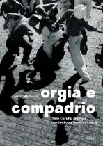 Livro - Orgia e compadrio Livro - Orgia e compadrio