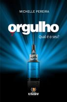 Livro Orgulho Qual é o Seu - Editora UNISV