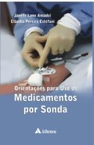 Livro - Orientações para o uso de medicamentos por sonda