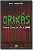 Livro - Orixás, Cinema, Literatura e Bate-papos - Editora