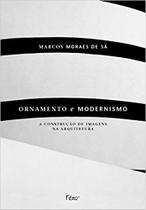 Livro - Ornamento e modernismo Livro - Ornamento e modernismo