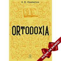 Livro Ortodoxia G. K. Chesterton Cristão Evangélico Gospel Igreja Família Homem Mulher Jovens Adolescentes Estudo