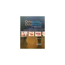 Livro - Ortopedia E Ortodontia Para A Denticao Decidua - Chedid - Tota