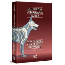 Livro Ortopedia Veterinária Básica Para Clínicos