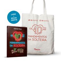 Livro - Os 10 (ou mais) mandamentos da solteira – Autografado + BOLSA – Edição limitada