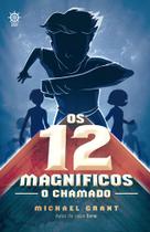 Livro - Os 12 magníficos: O chamado (Vol. 1)