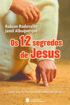 Livro - Os 12 segredos de Jesus Livro - Os 12 segredos de Jesus