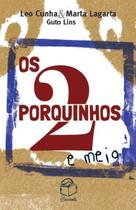 Livro - Os 2 porquinhos e meio Livro - Os 2 porquinhos e meio