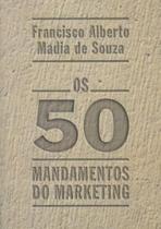 Livro - Os 50 mandamentos do marketing