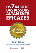 Livro - Os 7 hábitos das pessoas altamente eficazes: Diário Livro - Os 7 hábitos das pessoas altamente eficazes: Diário