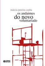 Livro - Os andaimes do novo voluntariado