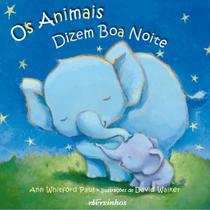 Livro - Os Animais Dizem Boa Noite