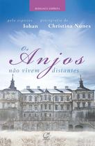 Livro - Os anjos não vivem distantes Livro - Os anjos não vivem distantes