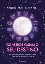 Livro - Os Astros Guiam seu Destino Livro - Os Astros Guiam seu Destino