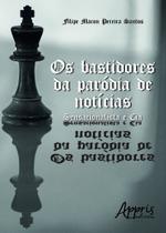 Livro - Os bastidores da paródia de notícias: sensacionalista e cia Livro - Os bastidores da paródia de notícias: sensacionalista e cia