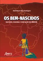 Livro - OS BEM-NASCIDOS Livro - OS BEM-NASCIDOS