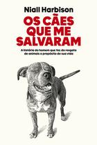 Livro - Os cães que me salvaram Livro - Os cães que me salvaram