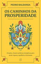 Livro - Os caminhos da prosperidade Livro - Os caminhos da prosperidade