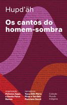 Livro - Os cantos do homem-sombra