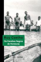Livro - Os caraíbas negros Livro - Os caraíbas negros