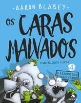 Livro - Os caras malvados 4 Livro - Os caras malvados 4