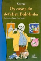 Livro - Os casos do detetive Bolotinha