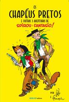 Livro - Os chapéus pretos e outras 3 aventuras de Spirou e Fantasio