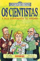 Livro - Os cientistas e seus experimentos de arromba