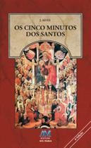 Livro - Os cinco minutos dos Santos Livro - Os cinco minutos dos Santos