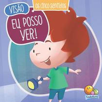 Livro - Os cinco sentidos: visão - eu posso ver!