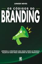 Livro - Os Códigos do Branding Livro - Os Códigos do Branding