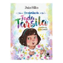 Livro Os Coloridos da Fada Tarsila - João Filho - Texugo
