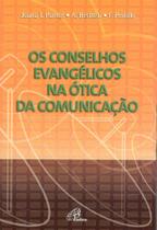 Livro - Os conselhos evangélicos na ótica da comunicação