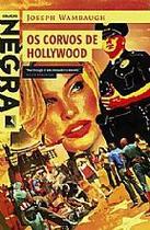 Livro - Os corvos de Hollywood Livro - Os corvos de Hollywood