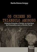 Livro - Os Crimes no Triângulo Amoroso