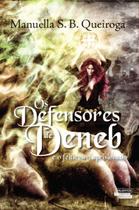 Livro - Os defensores de Deneb e o feiticeiro aprisionado